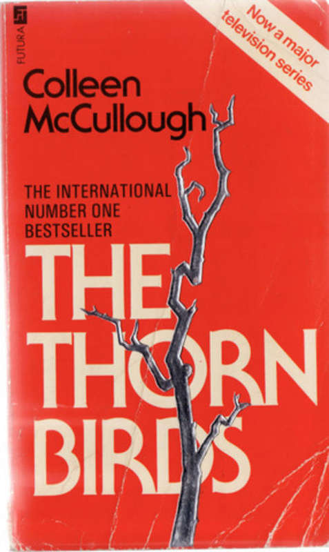 THE THORN BIRDS  BY COLLEN McCULLOUGH PAPERBACK  SOME WEAR & TEAR TO THE BOOK