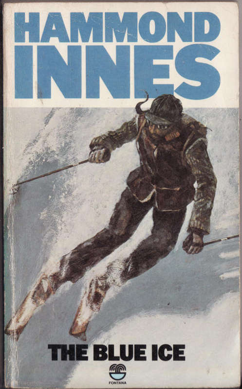 The Blue Ice - Hammond Innes -  Paperback