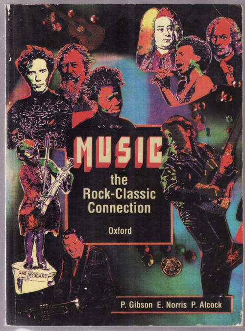 MUSIC  THE ROCK -CLASSIC CONNECTION  OXFORD  BY  P. GIBSON  E. NORRIS  P. ALCOCK  PAPERBACK