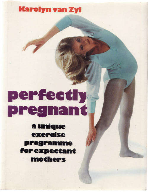 Perfectly Pregnant - Karolyn van Zyl - Paperback