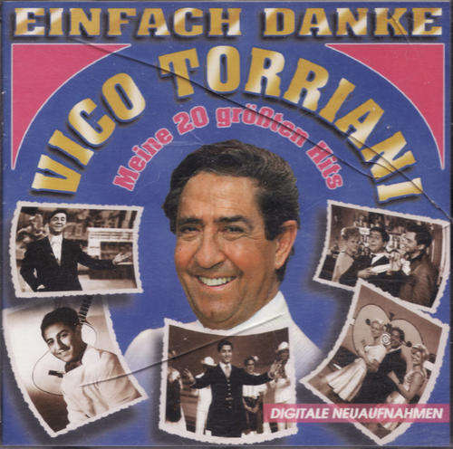 EINFACH DANKE : VICO TORRIANI : MEINE 20 GROBTEN HITS : ALL GERMAN SONGS