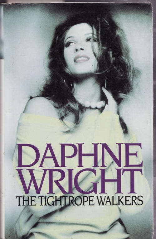The Tightrope Walkers  -  Daphne  Wright -  Hardcover