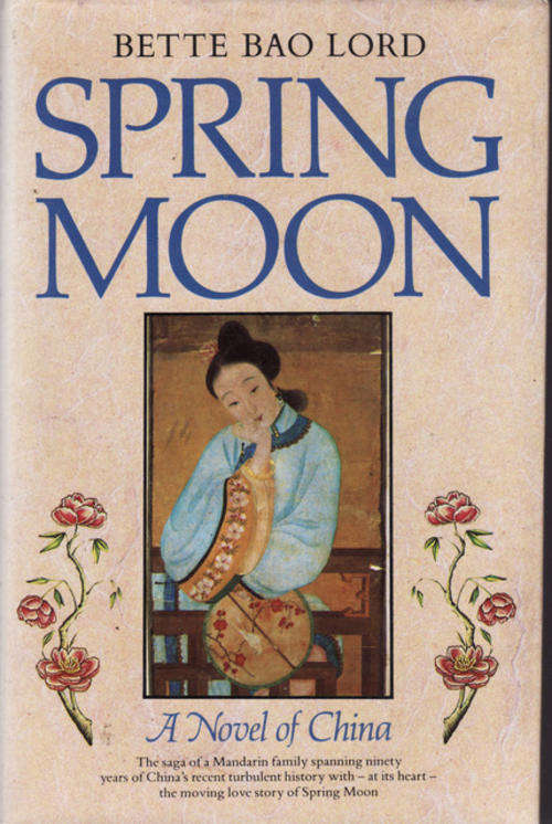 SPRING MOON  BY BETTE BAO LORD  HARDCOVER  THE BOOK HAS GONE BROWN