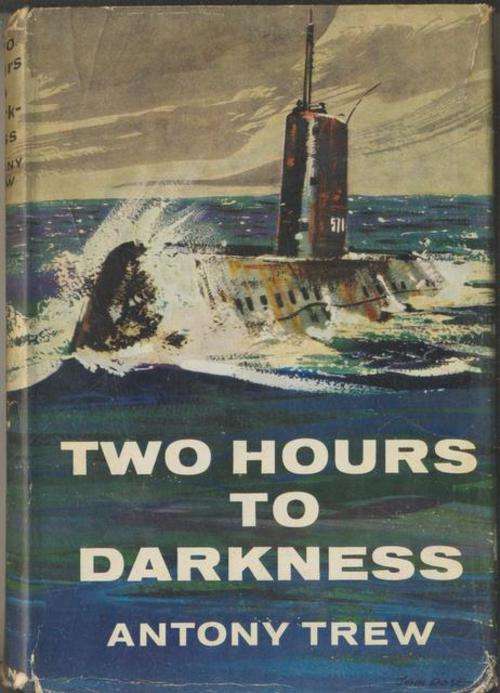 Two Hours To Darkness  - Antony Trew - Hardcover  (See Pictures)