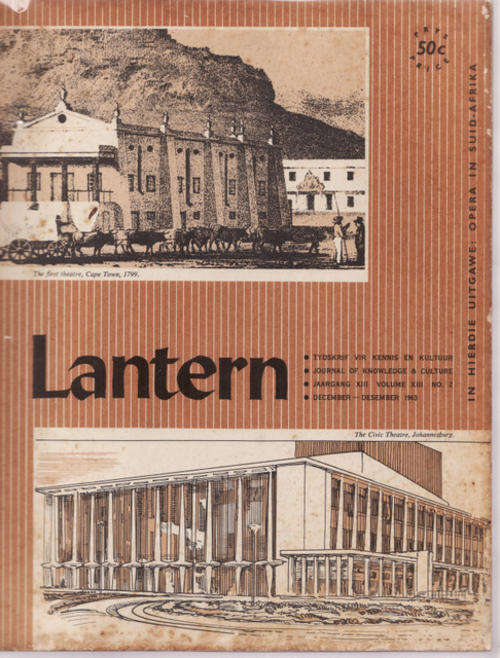 LANTERN JOURNAL OF KNOWLEDGE AND CULTURE TYDSKRIF VIR KENNIS EN KULTUUR  DEC 1963