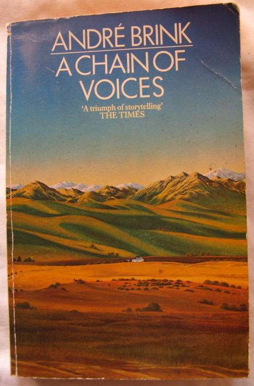 A CHAIN OF VOICES : ANDRE BRINK : PAPERBACK