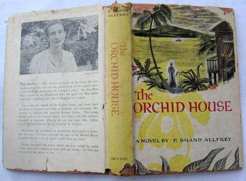 The Orchid House - P Shand Allfrey - Hardcover (Dustcover damaged)