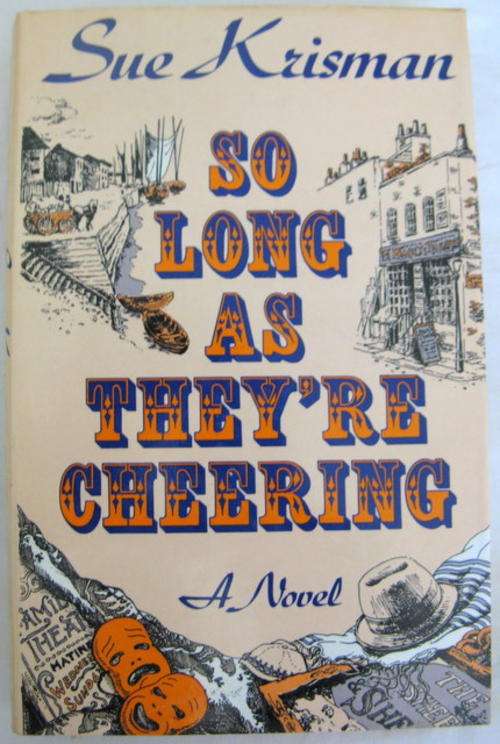 So Long As They`re Cheering - Sue Krisman - Hardcover