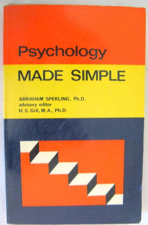 PSYCHOLOGY MADE SIMPLE BY ABRAHAM SPERLING, PH.D. : PAPERBACK