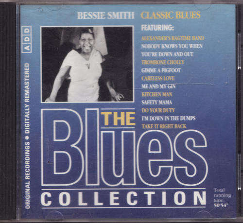 THE BLUES COLLECTION - 9 : BESSIE SMITH : CLASSIC BLUES