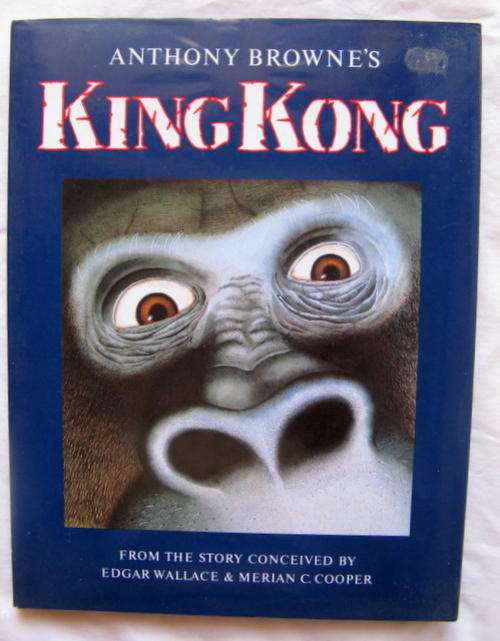 Anthony Browne`s King Kong -  Hardcover