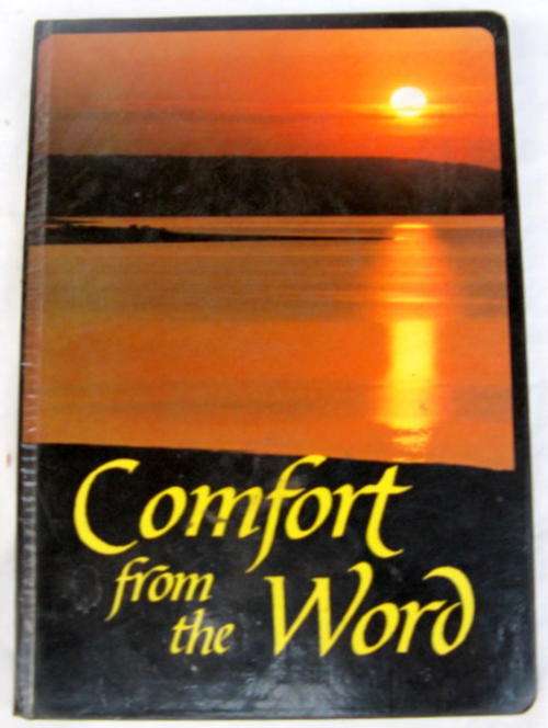 COMFORT FROM THE WORD PSALMS FOR PASTORAL USE  BY BIBLE SOCIETY OF S A