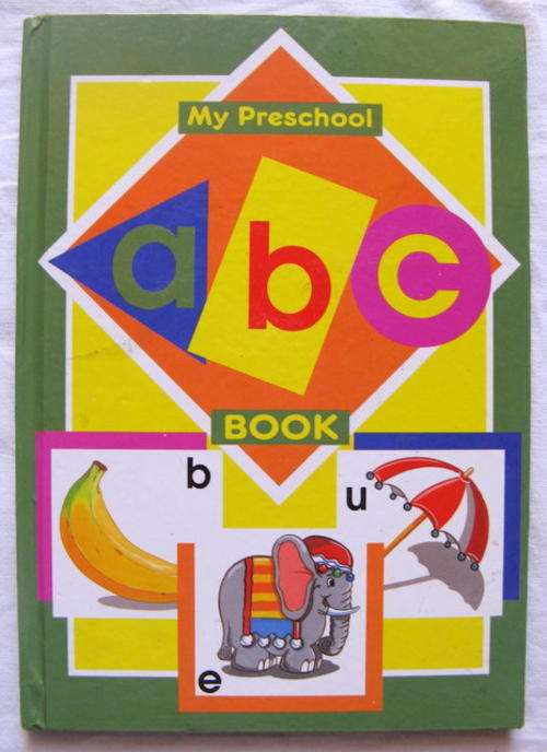MY PRESCHOOL ABC BOOK : HARDCOVER