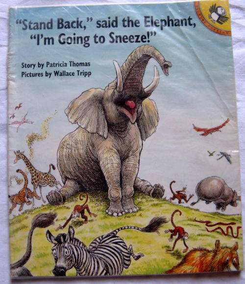 STAND BACK, SAID THE ELEPHANT : PATRICIA THOMAS : PICTURE PUFFINS : PAPERBACK