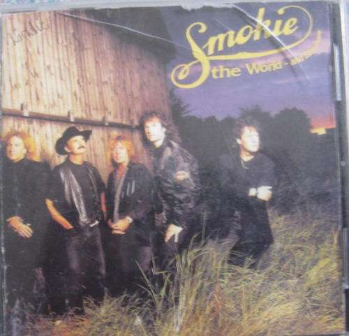 SMOKIE : THE WORLD AND ELSEWHERE : POLYGRAM MMTCD 1957