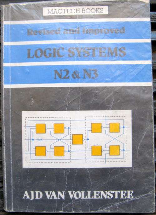 LOGIC SYSTEM  N2 & N3 BY A.J.D.VAN VOLLENSTEE PAPERBACK  TAPE MARKS  &  LOTS OF WRITING INSIDE THE B