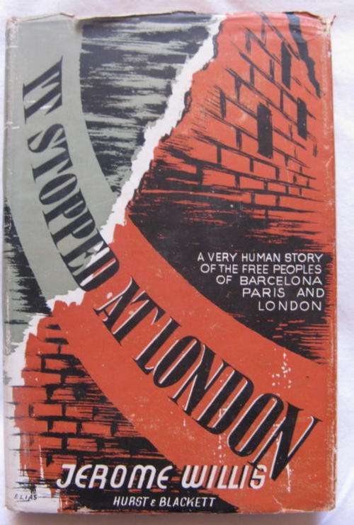 It Stopped At London - Jerome Willis - Hardcover  (See Pictures)