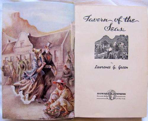 TAVERN OF THE SEAS  BY LAWRENCE GREEN  NO DUST COVER NO DATE IN THE BOOK