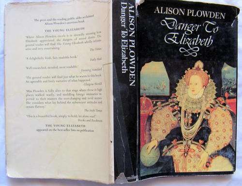 Danger To Elizabeth - Alison Plowden - Hardcover  (The Catholics Under Elizabeth I)