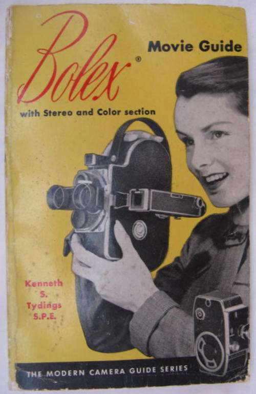 THE  MODERN CAMERA GUIDE SERIES FOR   BOLEX  BY KENNETH  S  TYDINGS   3RD PRINTING 1954