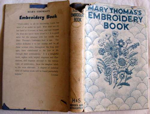 EMBROIDERY BOOK BY MARY THOMAS HARDCOVER HARDCOVER  TORN