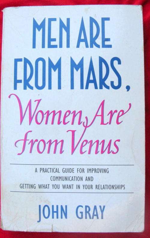 MEN ARE FROM MARS  WOMEN ARE FROM  BY JOHN GRAY  BOOK WELL USED SEE PICTURES