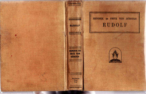 Rudolf - Hendrik en Fritz Von Holsten -  1948 Hardeband (Geen Omslag) SIEN PRENTE
