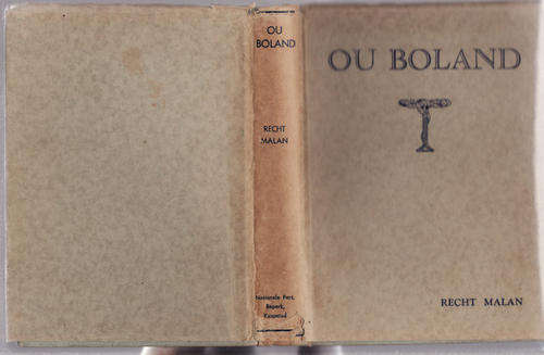 Ou Boland - Recht Malan -  Hardeband - (Omslag Beskadig)
