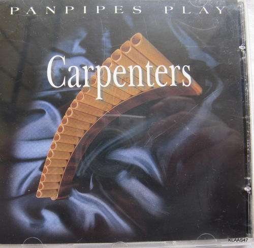 PAN PIPES PLAY CARPENTERS : 5270CD