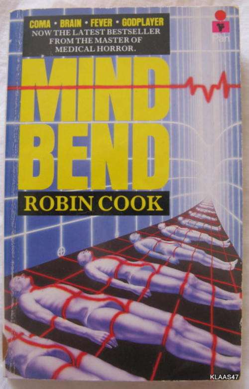 MIND BEND by ROBIN COOK : PAPERBACK  1985 pages 254