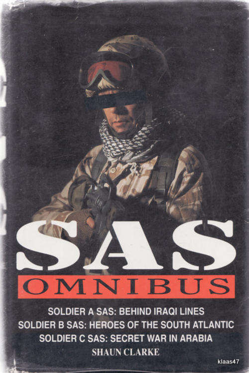 S A S OMNIBUS  BY SHAUN CLARKE  HARDCOVER  1994
