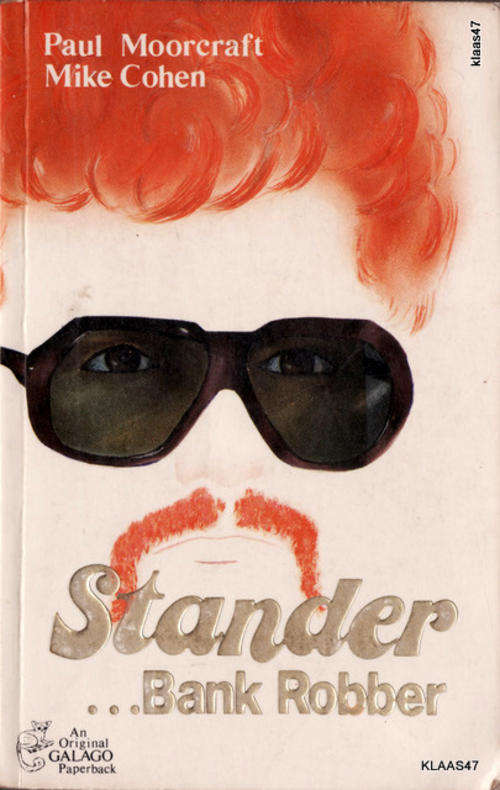 STANDER BANK ROBBER BY PAUL MOORCRAFT  & MIKE COHEN  PAPERBACK