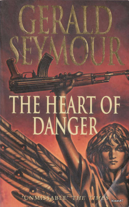 The Heart Of Danger - Gerald Seymour - Paperback 1995