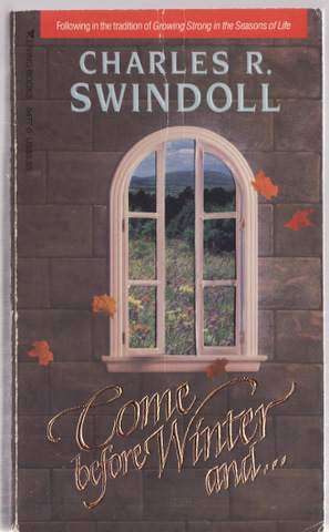 Come Before Winter And...Share my Hope  - Charles Swindoll - Paperback
