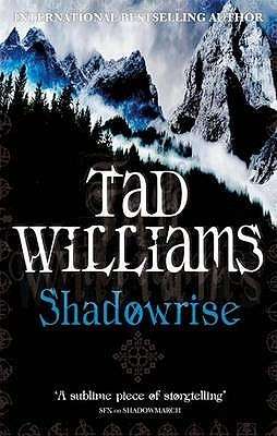 Shadowrise - Tad Williams