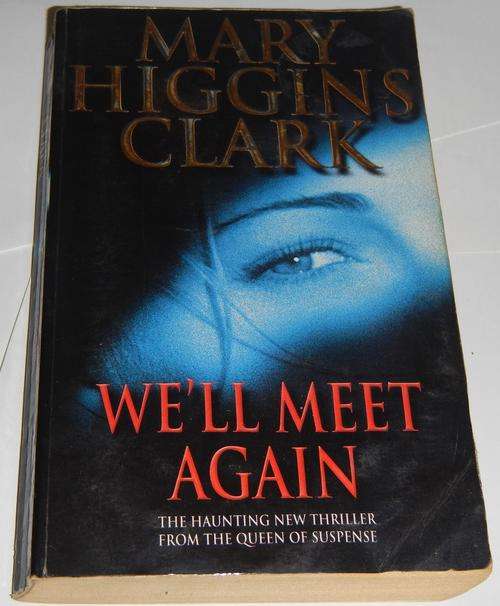 We will meet again.