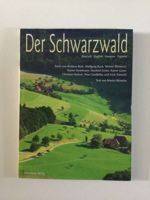 Der Schwarzwald - Martin Blumcke, Silberburg-Verlag