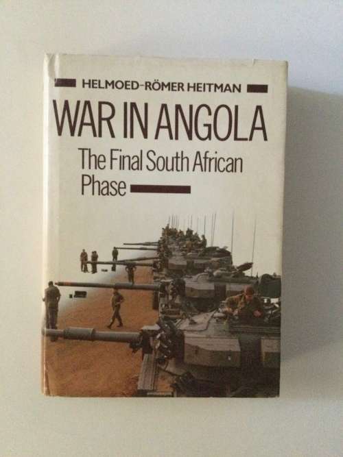 War in Angola, Helmoed-Romer Heitman, 1990, First Edition