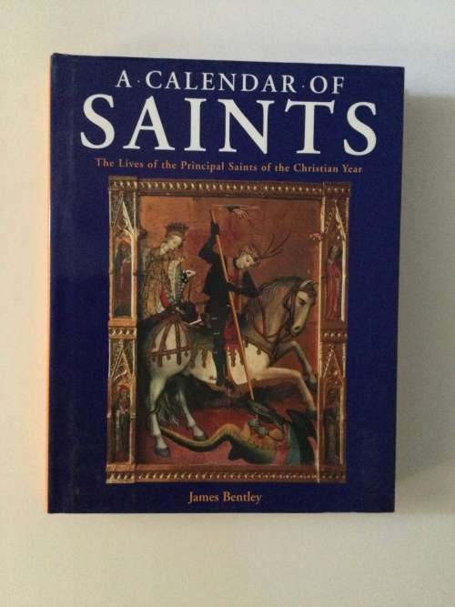 A Calendar of Saints, James Bentley, 2006