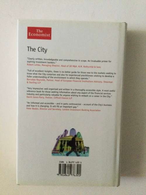 The City, a guide to London`s global financial centre, Richard Roberts, 2004
