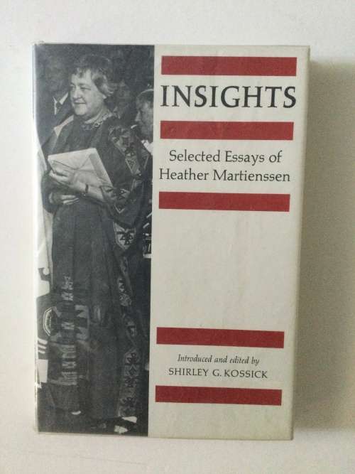 Insights, selected essays of Heather Martienssen, Shirley Kossick, 1984