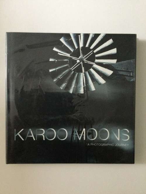 Karoo Moons, A Photographic Journey, 2004