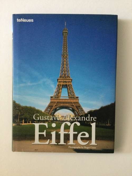 Gustave Alexandre Eiffel, teNeues, 2003