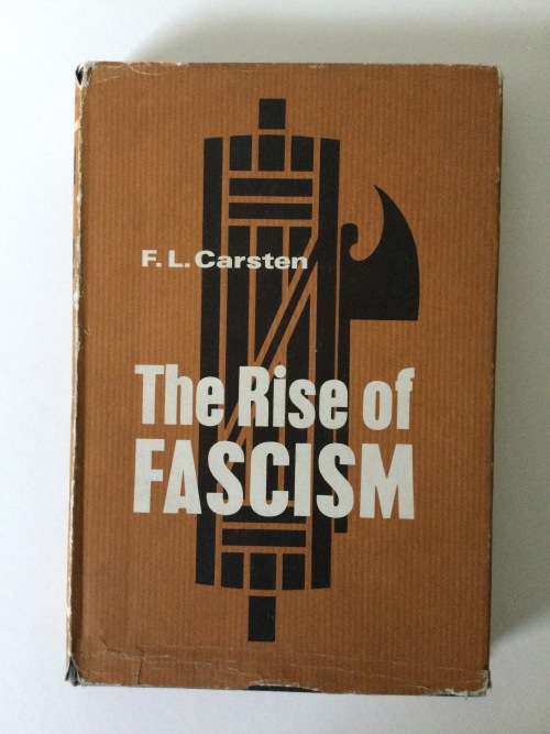 The Rise Of Fascism, FL Carsten, 1967