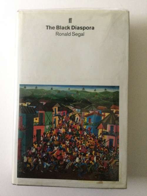 The Black Diaspora, Ronald Segal, 1995, first edition