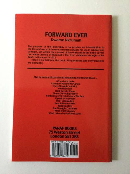 Forward Ever, The Life Of Kwame Nkrumah, 2006