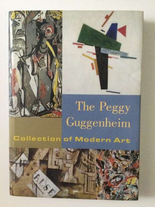 The Peggy Guggenheim Collection Of Modern Art, Rizzoli, 2001