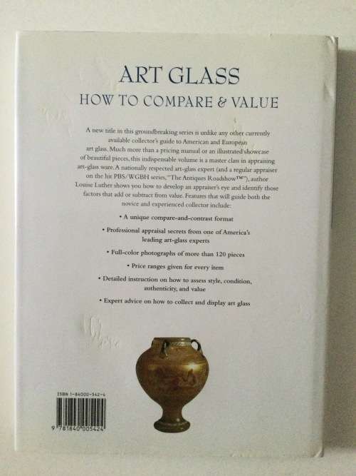 Miller`s Art Glass, How To Compare and Value, Louise Luther, 2002