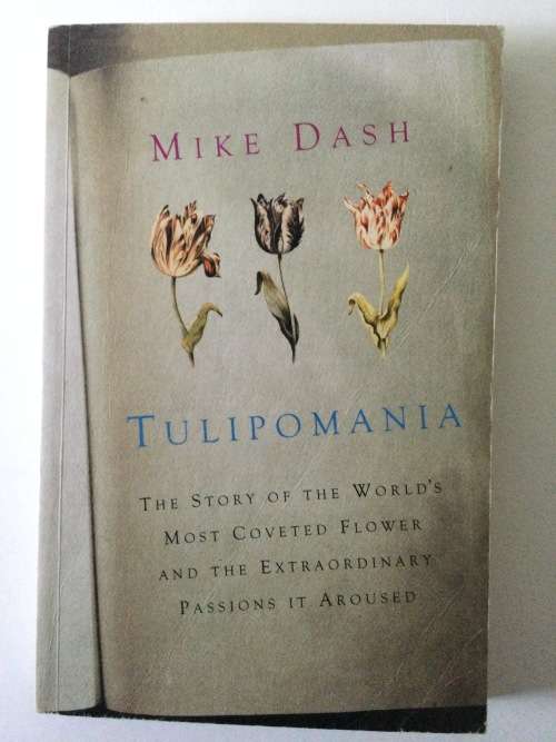 Tulipomania, Mike Dash, 2010