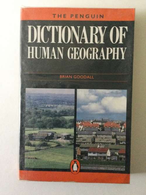 The Penguin Dictionary of Human Geography, Brian Goodall, 1987